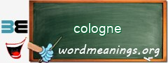 WordMeaning blackboard for cologne